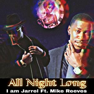 Mike Reeves的專輯All Night Long (feat. Mike Reeves)