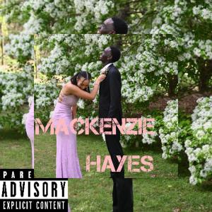 收聽Fnb BabyZ的Mackenzie Hayes (Explicit)歌詞歌曲