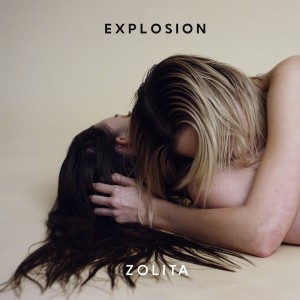 收聽Zolita的Explosion歌詞歌曲