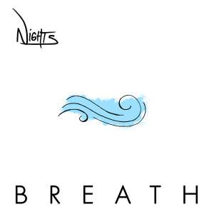 Listen to Breath song with lyrics from N i G H T S