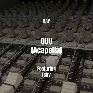 OUU (Acapella) (Explicit) (Acapella|Explicit)
