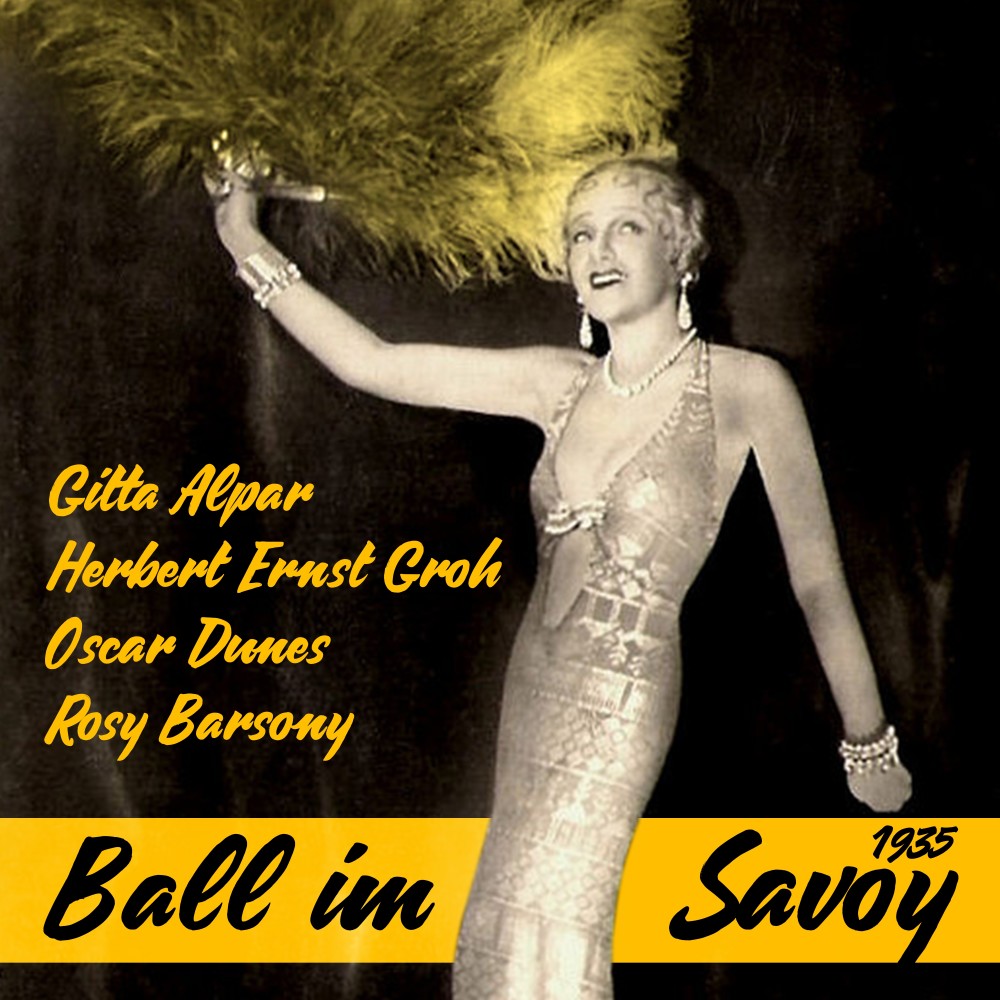 Ball im Savoy: Toujours l’amour