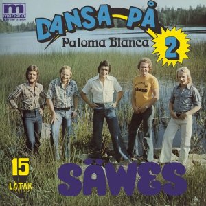 Säwes的專輯Dansa på 2 - Paloma Blanca
