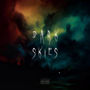 Album Dark Skies (Explicit) oleh Arun