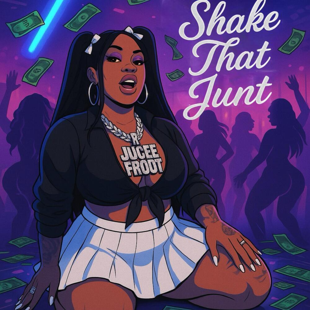 Shake That Junt (Explicit)