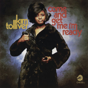 อัลบัม Come And Get Me I'm Ready ศิลปิน Kim Tolliver