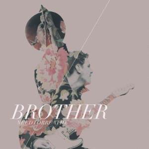 收聽Needtobreathe的Brother (feat. Gavin DeGraw)歌詞歌曲