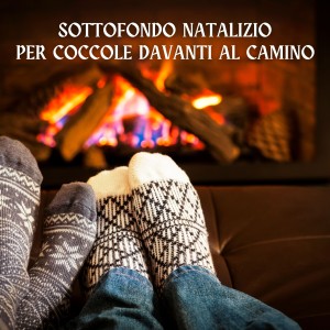 อัลบัม Sottofondo Natalizio Per Coccole Davanti Al Camino ศิลปิน Various Artists