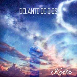 Karla的專輯Delante de Dios