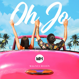ดาวน์โหลดและฟังเพลง Oh, Jo พร้อมเนื้อเพลงจาก Magnus Haven