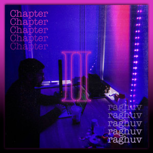 ดาวน์โหลดและฟังเพลง Chrysalism พร้อมเนื้อเพลงจาก Raghuv