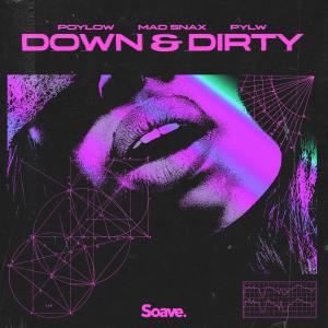 Album Down & Dirty from MAD SNAX