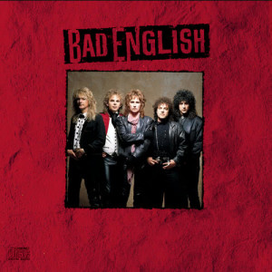 ดาวน์โหลดและฟังเพลง Ghost In Your Heart (Album Version) พร้อมเนื้อเพลงจาก Bad English