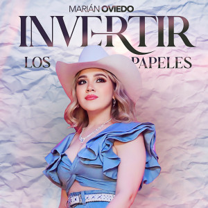 ดาวน์โหลดและฟังเพลง Invertir Los Papeles พร้อมเนื้อเพลงจาก Marián Oviedo