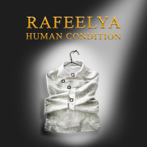 Rafeelya的專輯Human Condition