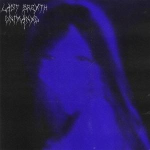 收听onimanxd的LA$T BREATH歌词歌曲