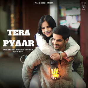 Album Tera Pyaar from Tony Kakkar