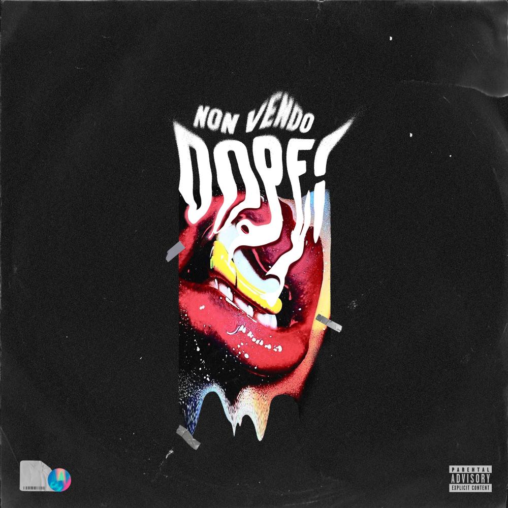 Non Vendo Dope (Explicit)