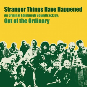 Listen to Kind of Strange song with lyrics from Out of the Ordinary - Edinburgh