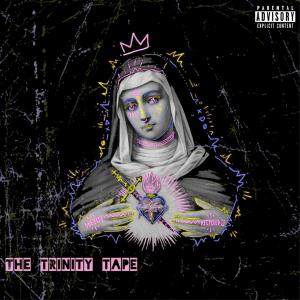 Album The Trinity Tape (Explicit) from Certi