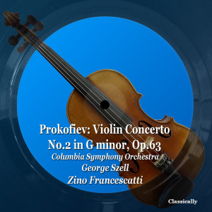 Zino Francescatti的專輯Prokofiev: Violin Concerto No.2 in G Minor, Op.63