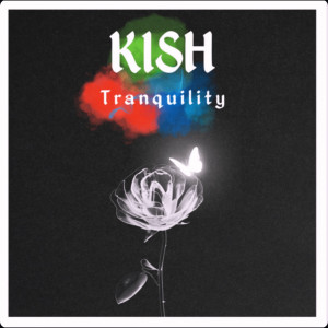 Kish的專輯Tranquility