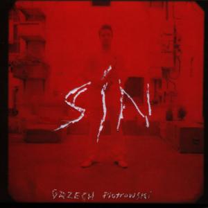 ดาวน์โหลดและฟังเพลง Sin พร้อมเนื้อเพลงจาก Grzech Piotrowski