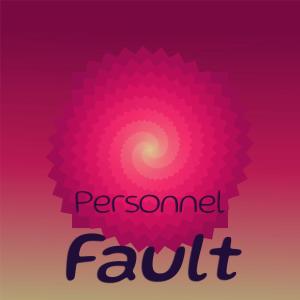 Dengarkan Personnel Fault lagu dari Jaleigh Shir dengan lirik