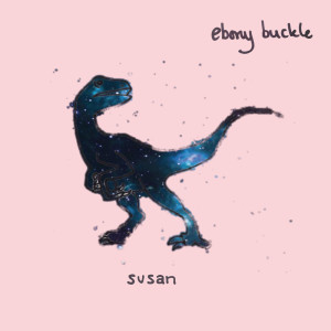 Listen to Susan song with lyrics from Ebony Buckle