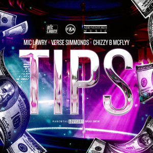 Listen to Tips (Explicit) song with lyrics from Verse Simmonds