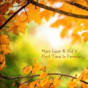 收聽Mars Lasar的First Time In Forever歌詞歌曲