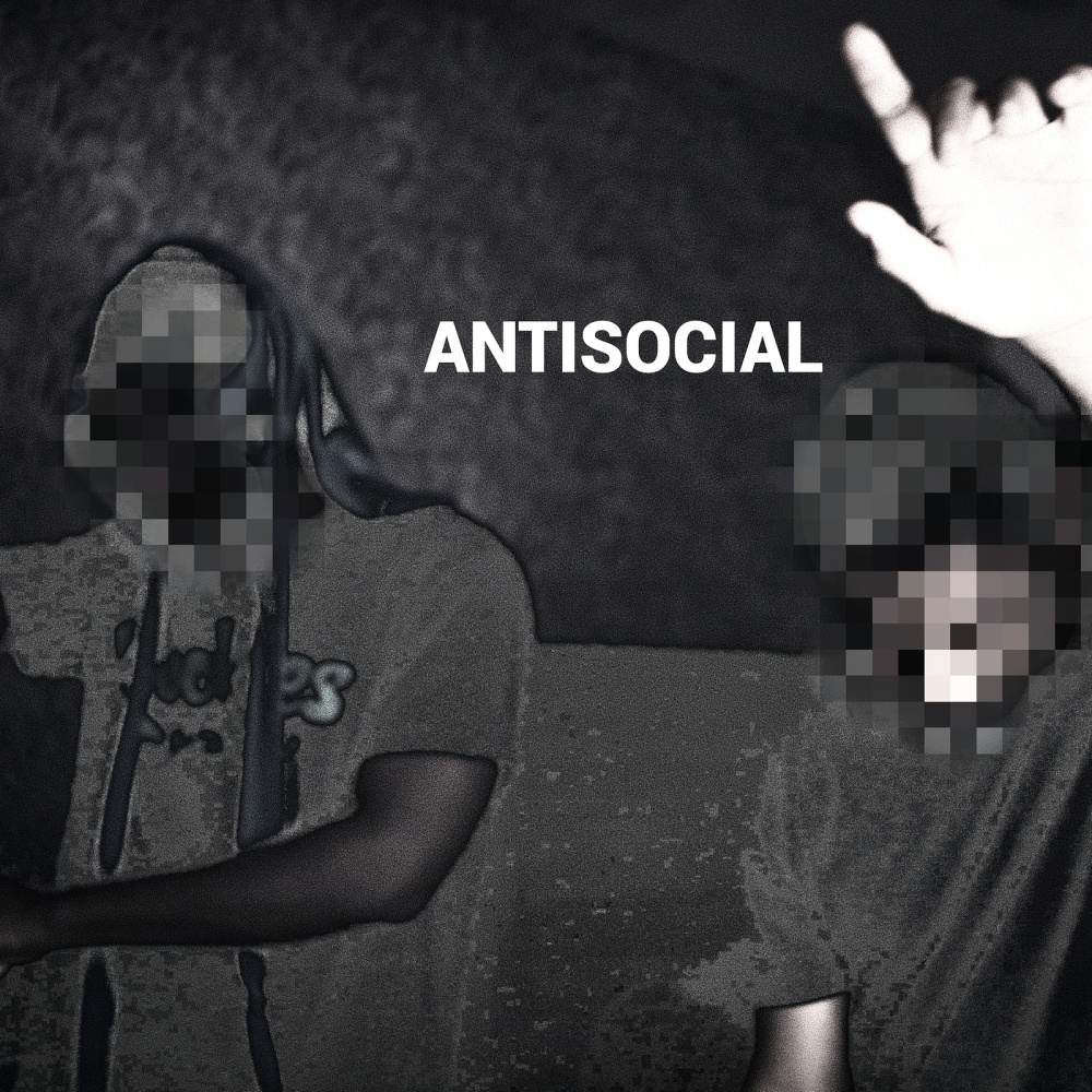 Antisocial (Explicit)