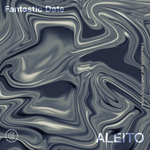 Listen to Fantastic Date (James Rod Remix) song with lyrics from Aleito