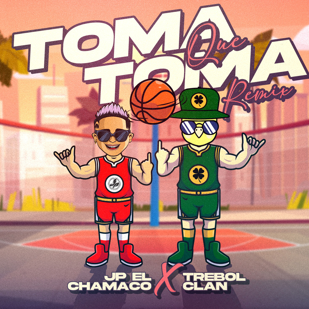 Toma Que Toma (Remix)