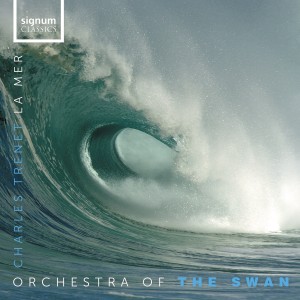 อัลบัม Charles Trenet: La Mer (Arr. for Orchestra by David Le Page) ศิลปิน Orchestra of the Swan