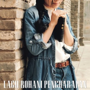 Nathasya Gracia Stefani的专辑LAGU ROHANI PENGHARAPAN