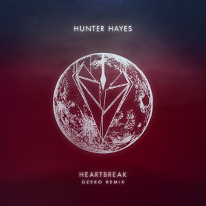 ดาวน์โหลดและฟังเพลง Heartbreak (Dzeko Remix) พร้อมเนื้อเพลงจาก Hunter Hayes