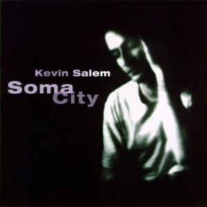 อัลบัม Soma City ศิลปิน Kevin Salem
