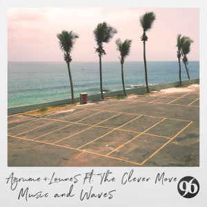 ดาวน์โหลดและฟังเพลง Music & Waves (2024 Remaster) พร้อมเนื้อเพลงจาก Agrume