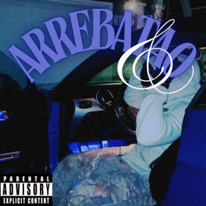 Listen to Arrebataoo (Explicit) song with lyrics from Csty