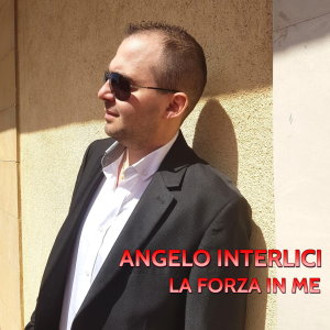 Listen to La forza in me song with lyrics from Angelo Interlici