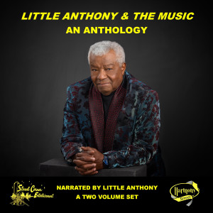Little Anthony的專輯Little Anthony & The Music - An Anthology