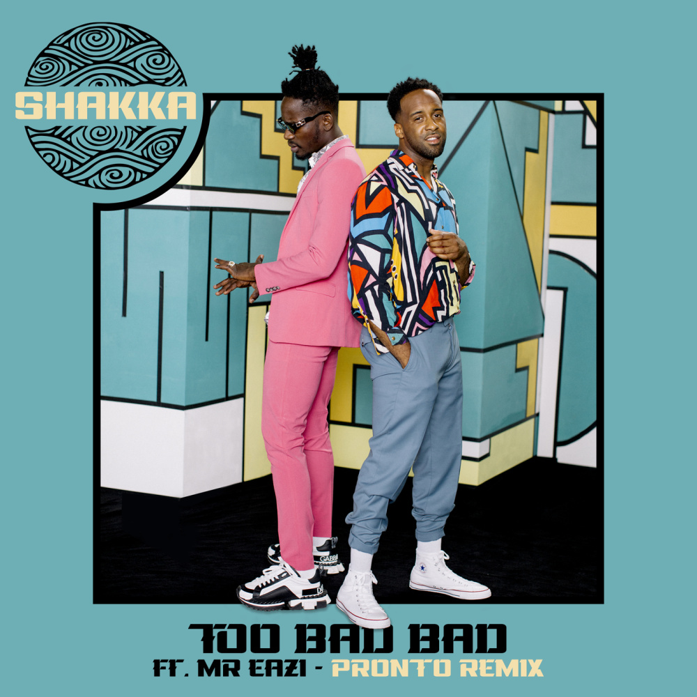 Too Bad Bad (Pronto Remix)