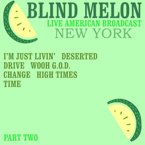 收聽Blind Melon的Time (Live)歌詞歌曲