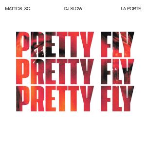 La Porte的專輯MEGA FUNK PRETTY FLY