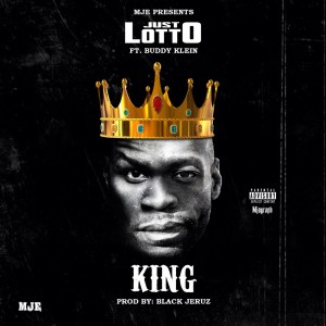 ดาวน์โหลดและฟังเพลง King (Explicit) พร้อมเนื้อเพลงจาก Just Lotto