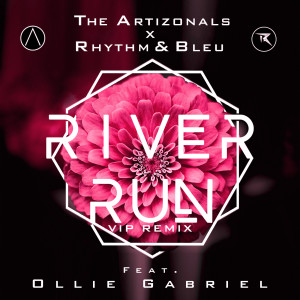 The Artizonals的專輯River Run (Vip Remix)