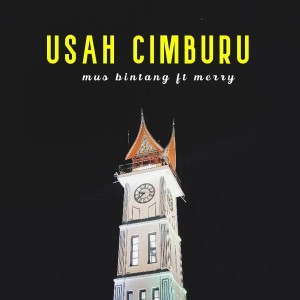 Album Usah Cimburu from Mus Bintang