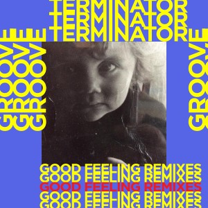 อัลบัม Good Feeling (Remixes) ศิลปิน GT