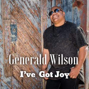 Generald Wilson的專輯I've Got Joy